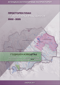 Годишен извештај за спроведување на Просторните Планови 2016